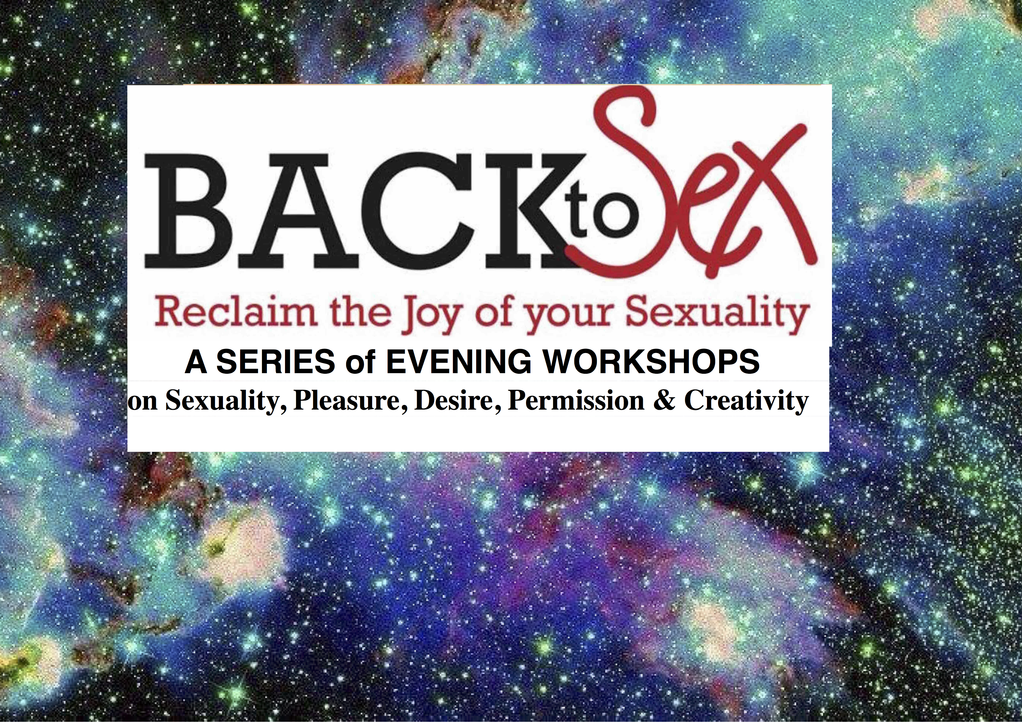 Back to Sex- a series of evening taster workshops